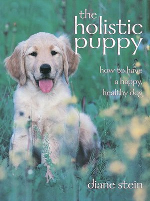 cover image of The Holistic Puppy